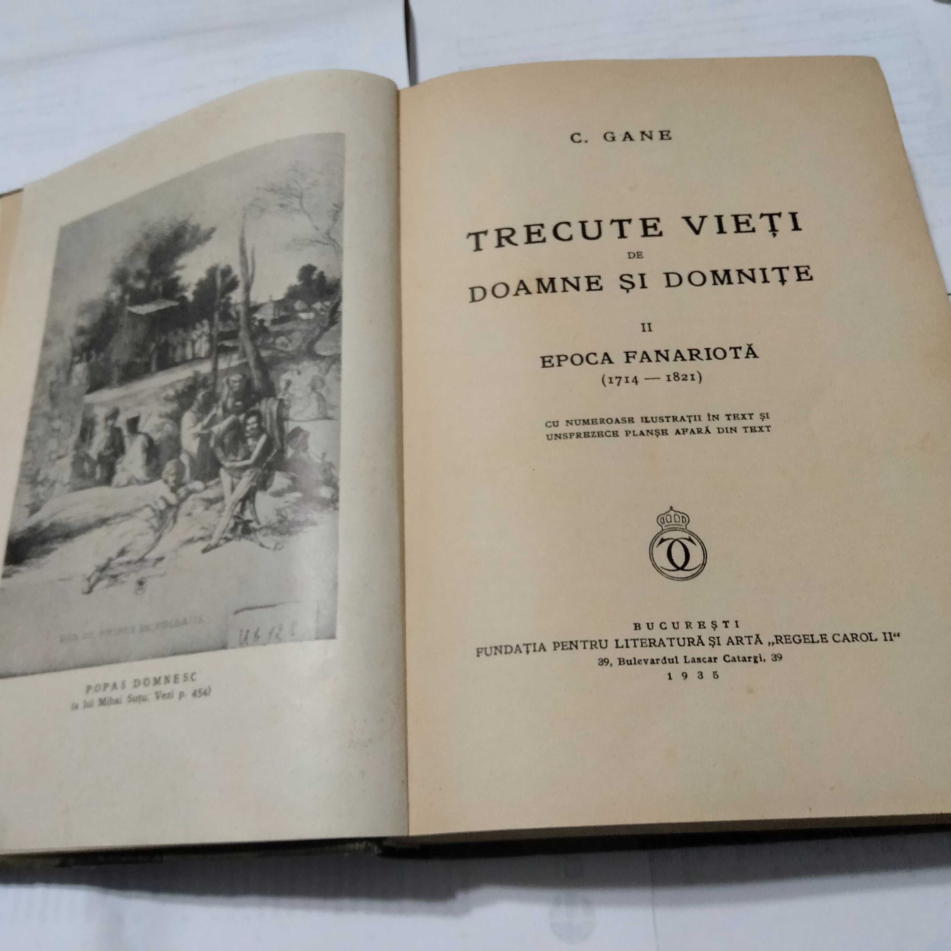 Trecute vieți de doamne și domnițe, C. Gane , ediția 1935, 3 volume