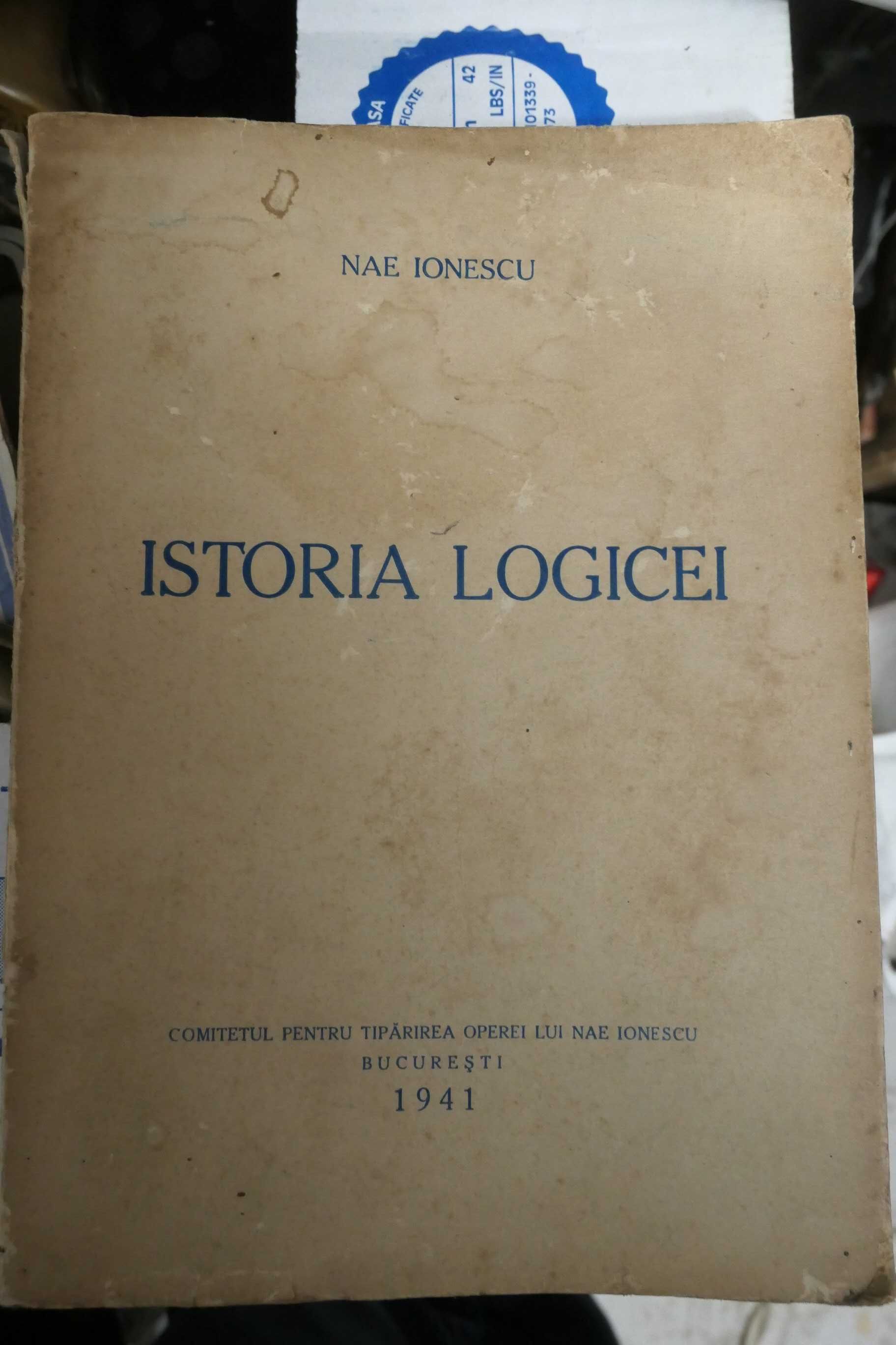 Nae Ionescu - Istoria logicei - Al doilea curs (1929-1930) - 1941