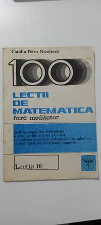 100 lectii de matematica fara meditator