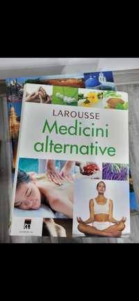 LAROUSSE - Medicini alternative ghid - nou 50 lei