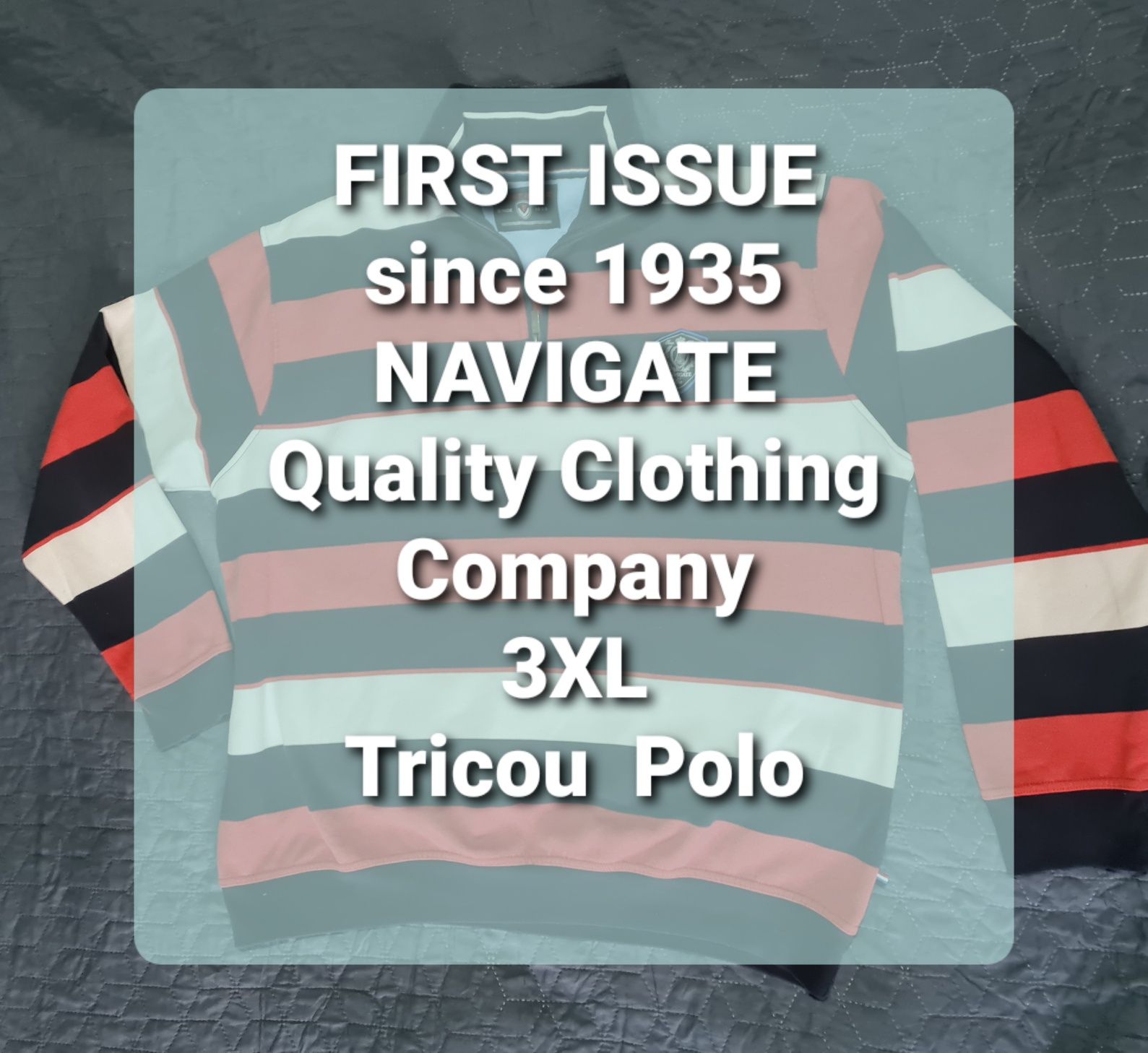 FIRSY ISSUE NAVIGATE, Quality Clothing Company, sincer 1935, masura 3X