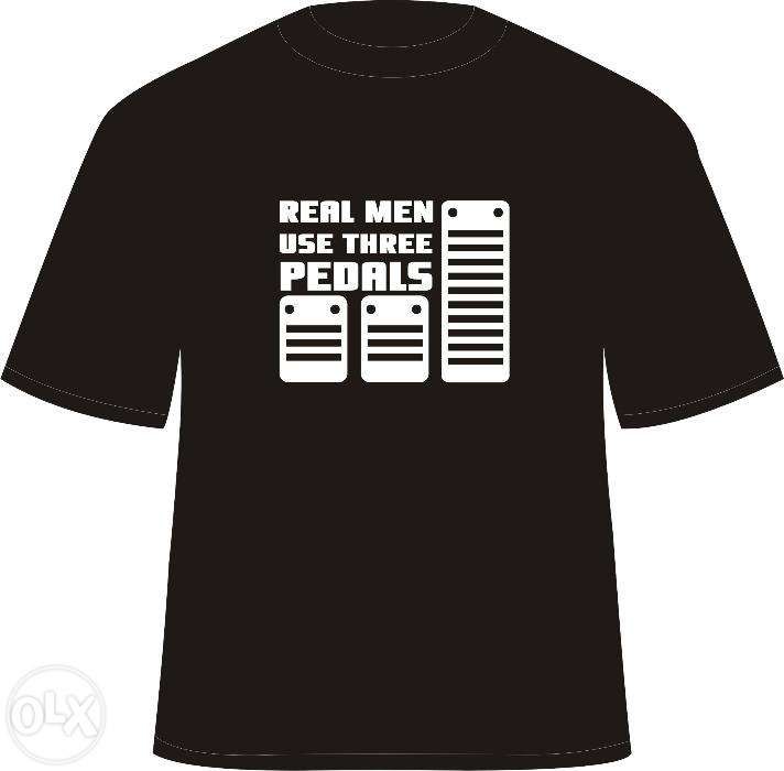 Tricou personalizat "Real Men Use Three Pedals"