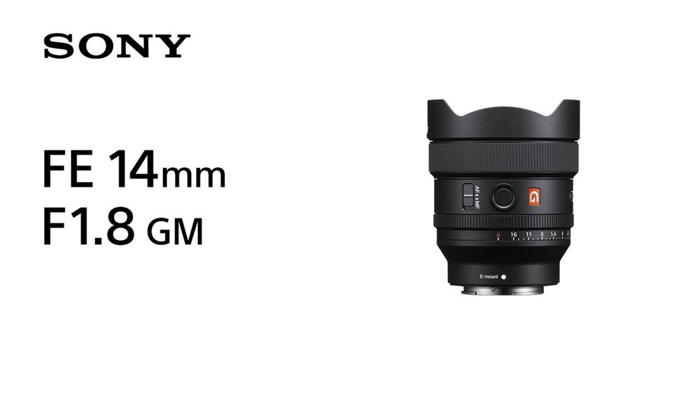 SONY FE 14MM 1.8 GM Full Frame