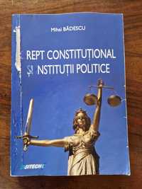 Drept Constitutional si Institutii Police - Mihai Badescu