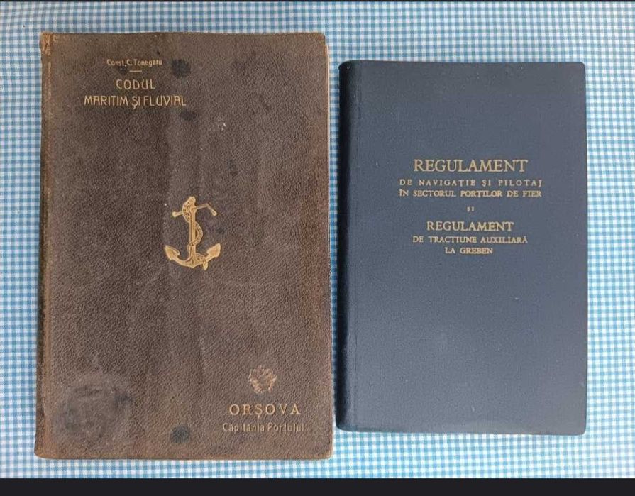 Cărți vechi ,Codul Maritim și Fluvial,Regulament Navigatie, Regalism