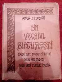 carte veche, an 1935, " Din Vechiul Bucuresti " - George Florescu