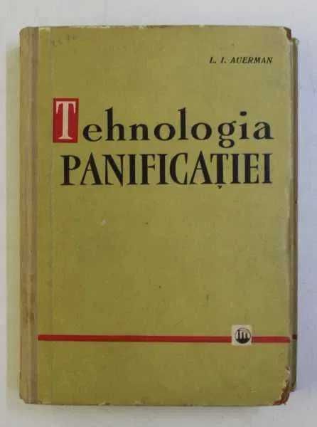 Tehnologia Panificatiei carte