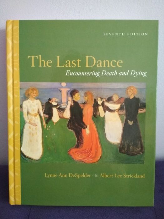 The Last Dance, Encountering Death and Dying