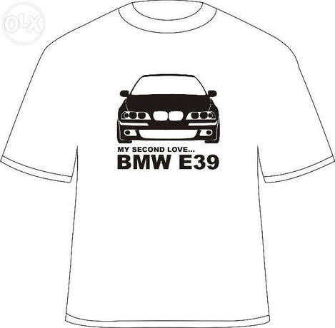 Tricou personalizat "My Second Love... BMW E39"