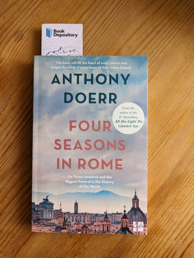 Four seasons in Rome (Antony Doerr)