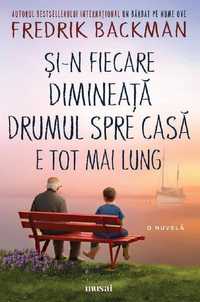 Vând cartea Si-n fiecare dimineata drumul spre casa e tot mai lung