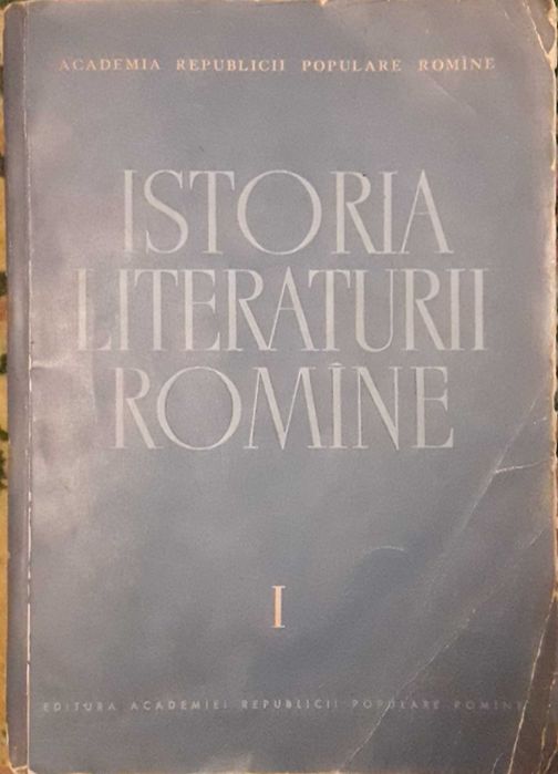 Istoria literaturii romane I, 808 pagini, Ed. Acad. RPR, 1964