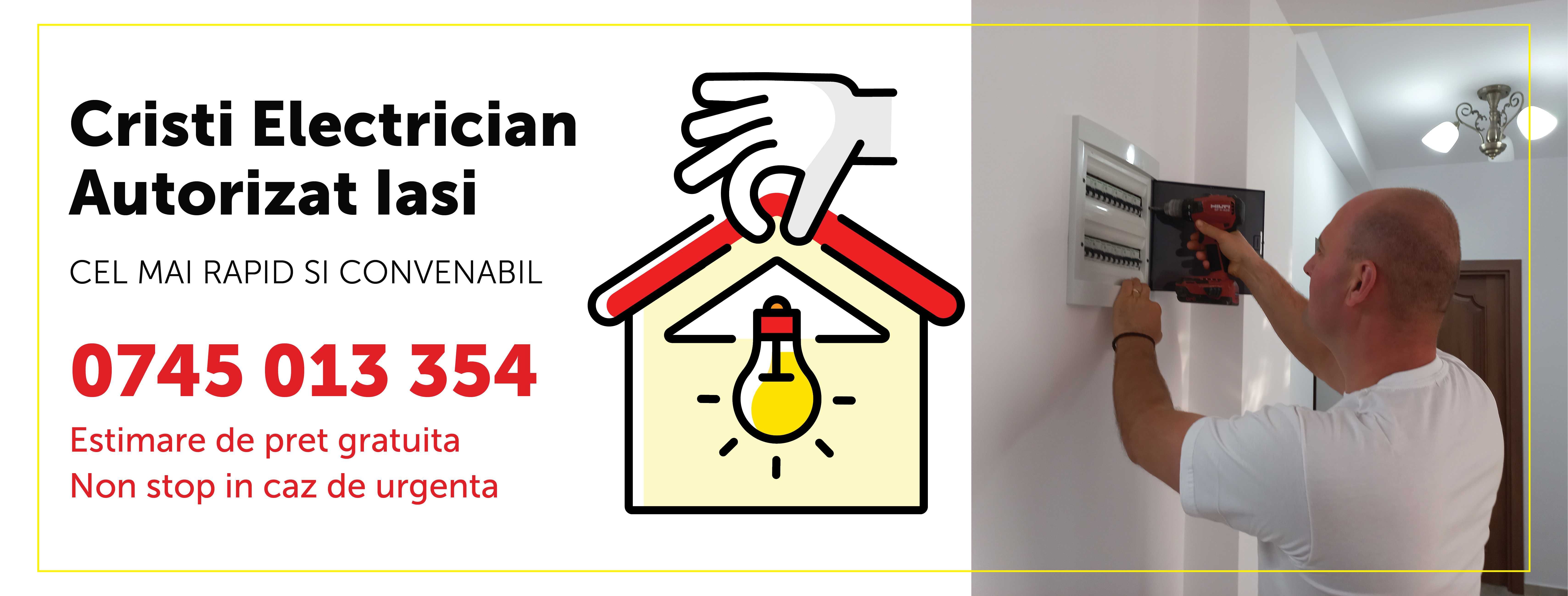 Cristi Electrician Autorizat Iasi - Cel mai rapid si convenabil.