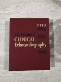 The Practice of clinical echocardiography - Chaterine M. Otto
