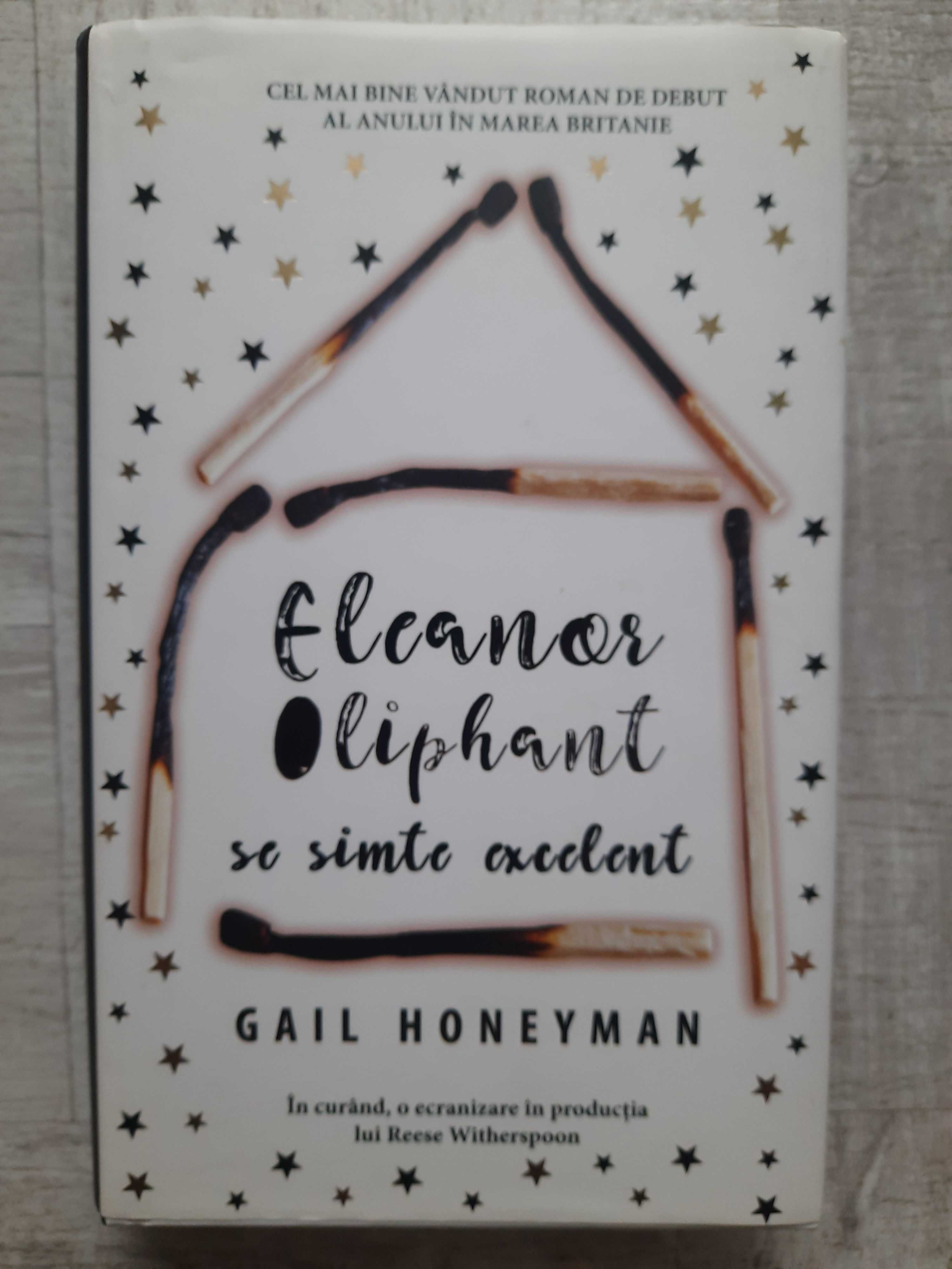 Gail Honeyman - Eleanor Oliphan se simte excelent