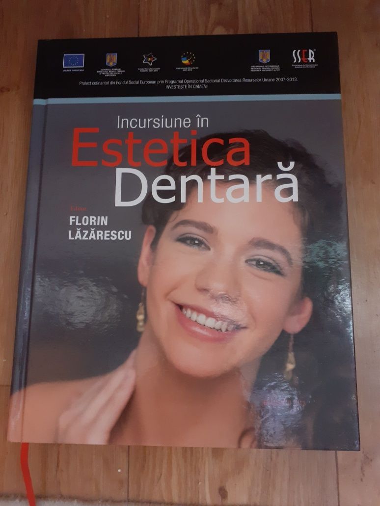 Incursiune în Estetica Dentară.