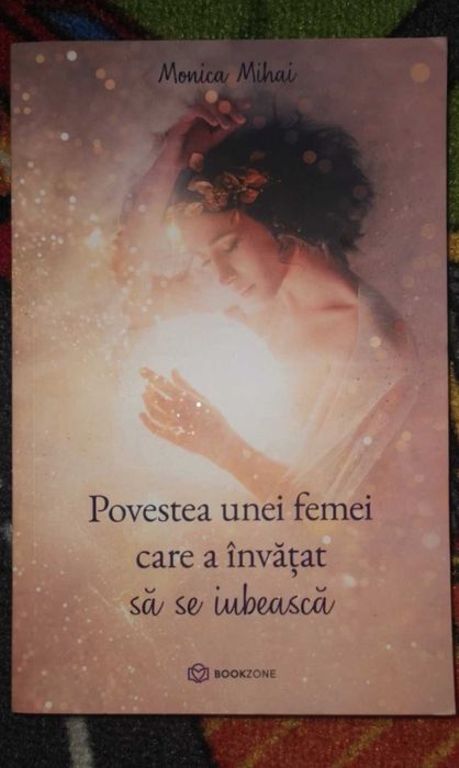 Povestea unei femei care a învățat să se iubească
