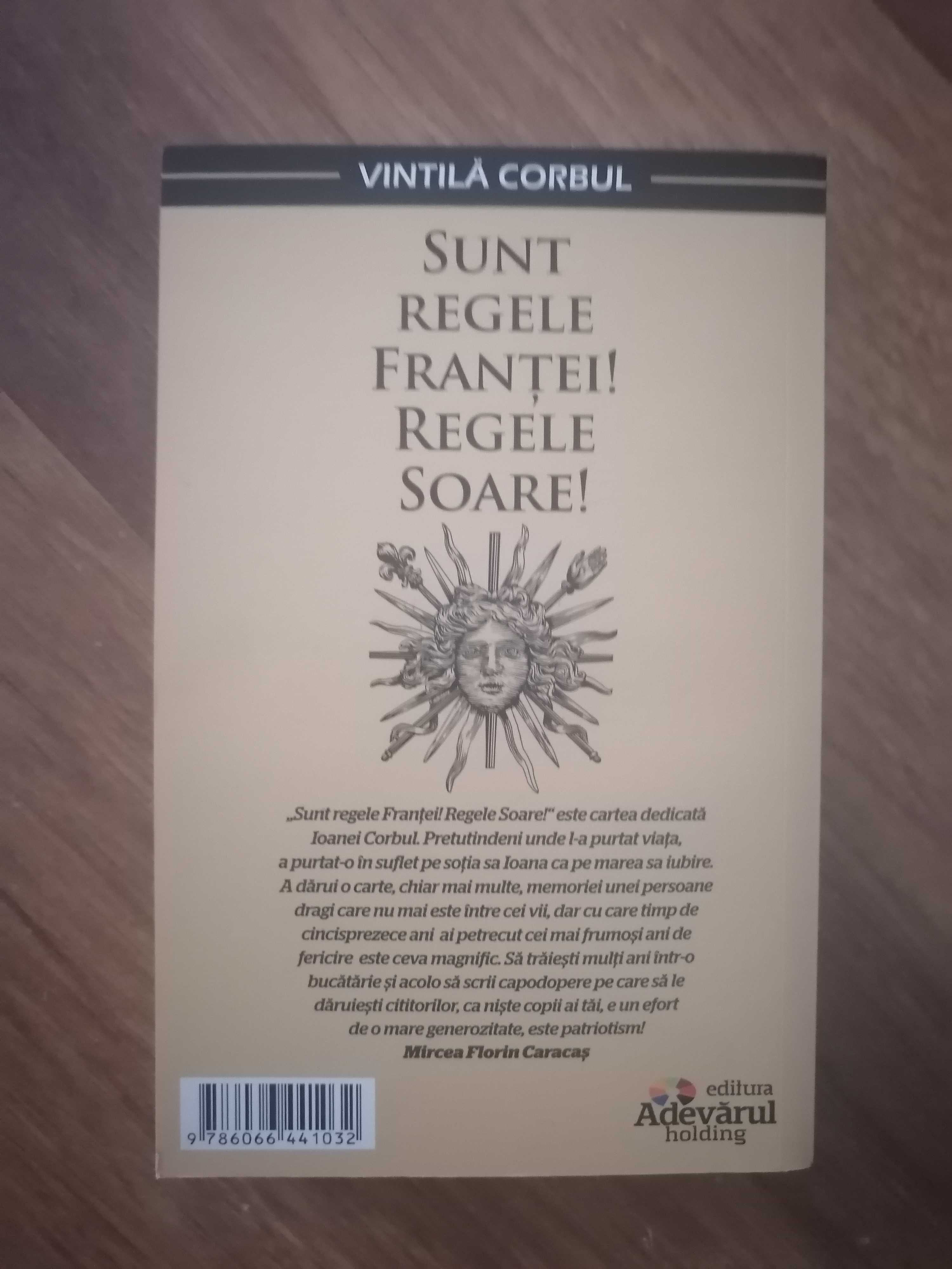 Sunt regele Frantei! Regele soare! - Vintila Corbul