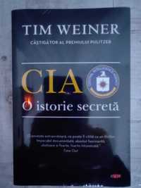 Tim Weiner - CIA. O istorie secretă. Sigilată!