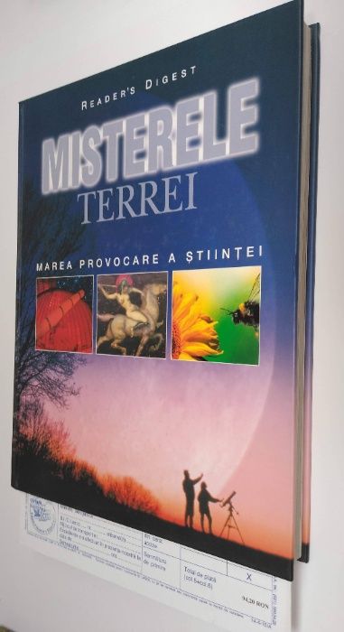 Misterele Terrei - Marea provocare a stiintei - Ed. Reader's Digest.