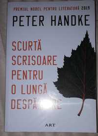 Scurta Scrisoare Pentru O Lunga Despartire, Peter Handke