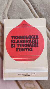 I. Riposan - Tehnologia elaborarii si turnarii fontei 1981-cartonata