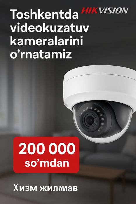 Kamera o‘rnatish Toshkent — 200 mingdan | Hikvision/Dahua”