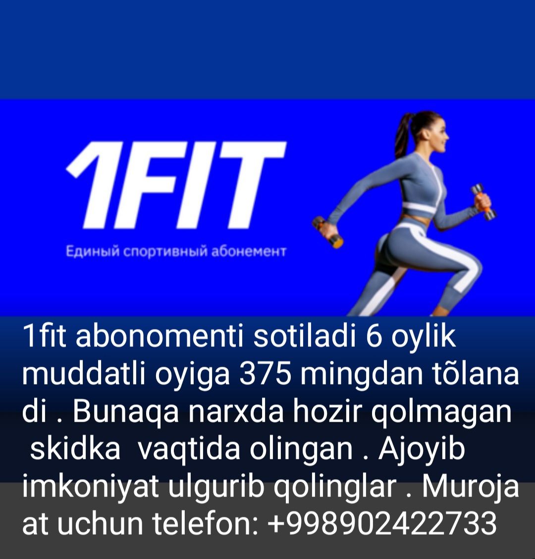 1FIT abonomenti sotiladi arzon aksiya narxida . 5 oylik 2mln