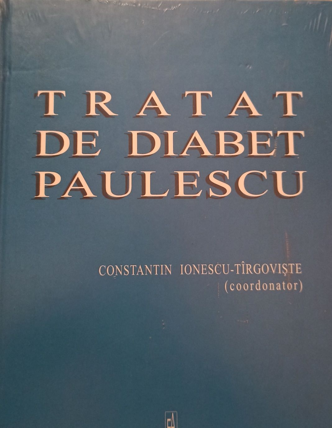 Tratat de diabet Paulescu- Constantin Ionescu Târgoviste. Nou/în țiplă