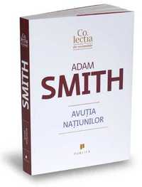 LICHIDARE STOC! Avutia Natiunilor, Adam Smith | Carti SAFIR