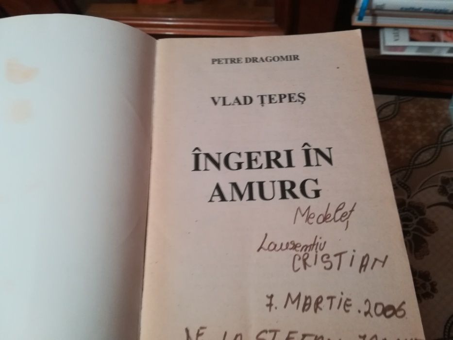 Vlad Tepes-Ingeri in Amurg, Editura Prahoveana PLoiesti, 2003