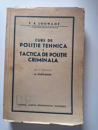 Curs de poliție tehnică și tactică de poliție criminală, F.E. Louwage