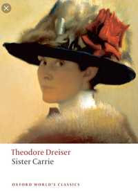 Sister Carrie - Theodore Dreiser, carte in engleza