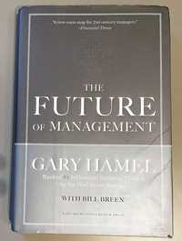 The Future of Management Hardcover (Engleza) - Gary Hamel