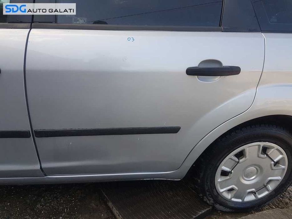 Usa Usi Portiera Portiere Stanga Spate Ford Focus 2 Break Variant Combi 2004 - 2007 Cod Culoare O3