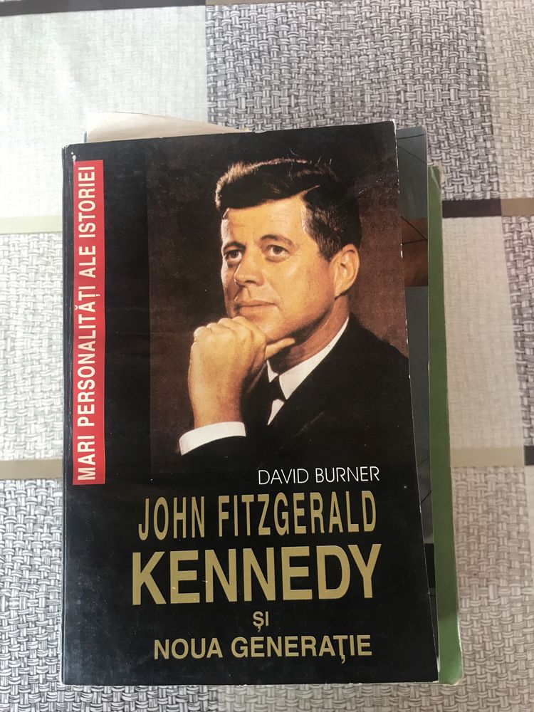 John Fitzgerald Kennedy si noua generatie - David Burner ed Orizonturi