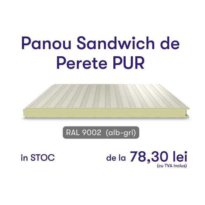 Depozit Panouri Sandwich - Transport GRATIS la minim 100 mp - Suceava