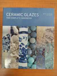 Album ceramica - KATE DOODY - Ceramic Glazes. The Complete Handbook