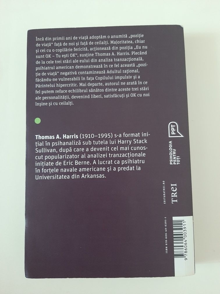 Eu sunt OK -Tu esti OK Thomas A. Harris