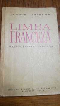 Limba Franceza,Manual ptr clasa a X a de I.Diaconu,T.Popa-1964