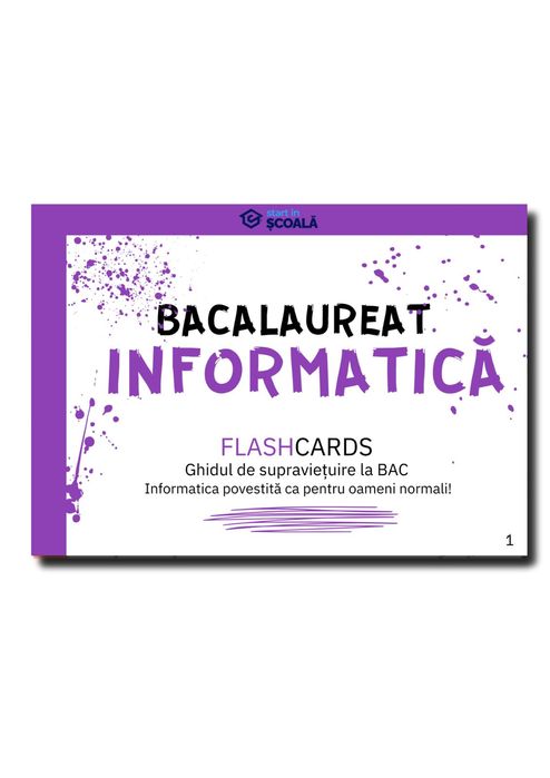 Culegere BAC Informatica – Flashcard Start in Scoala