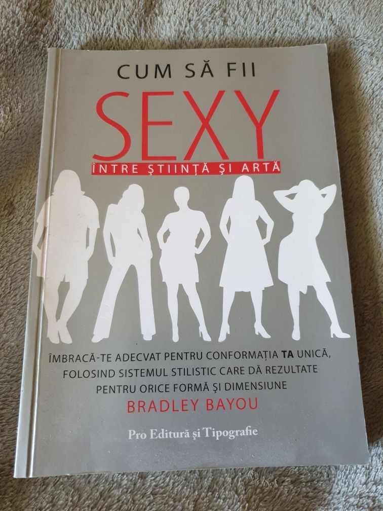 Cum sa fii sexy - bradley bayou