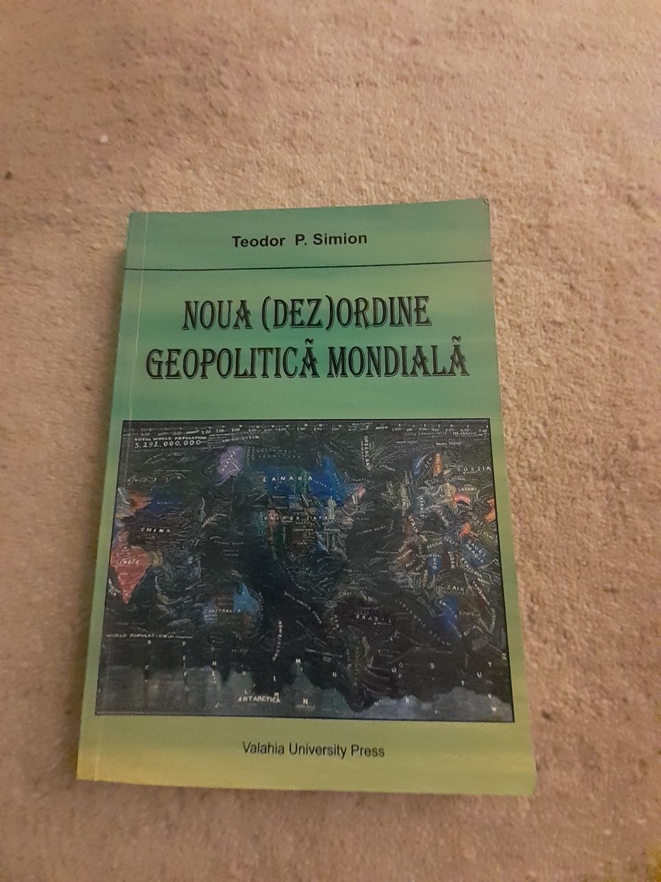 Noua (dez)ordine geopolitica mondiala, P. Simion