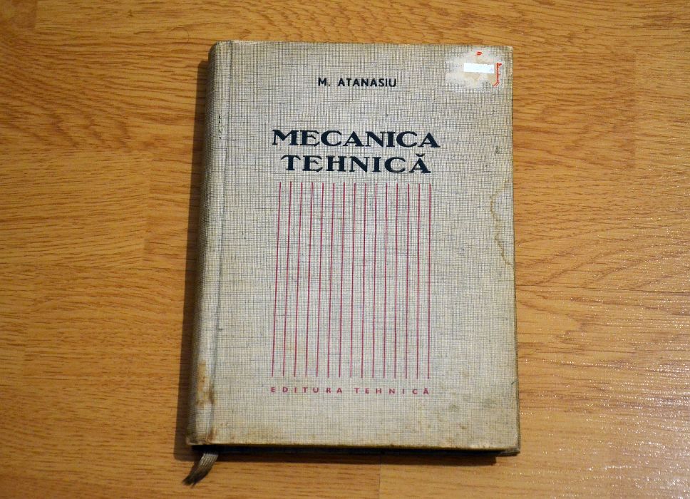 Mecanica Tehnica - M. Atanasiu