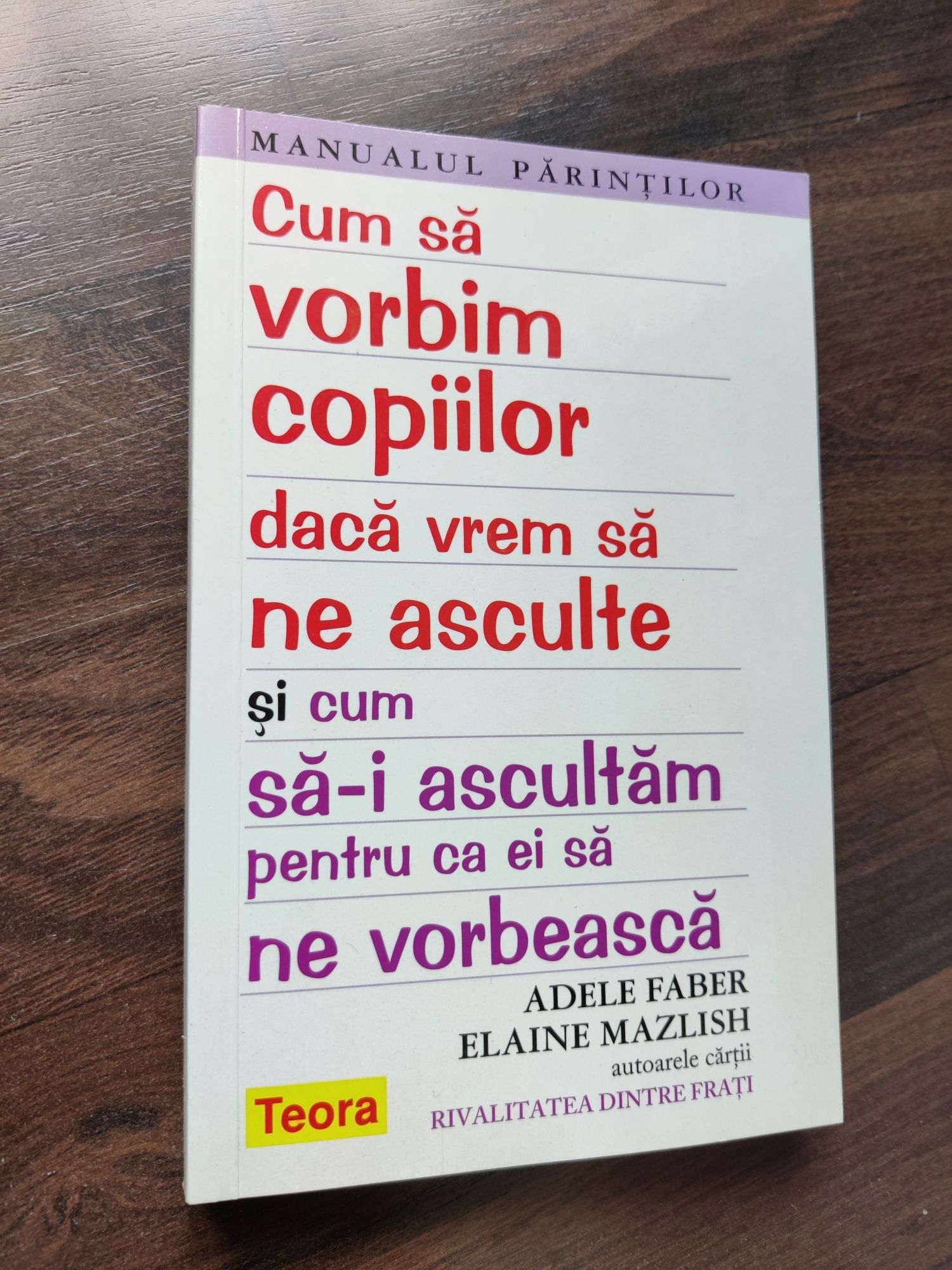 Carte parenting - Cum sa vorbim copiilor daca vrem sa ne asculte