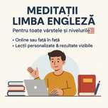 Meditații Lb Engleză indiferent de vârstă sau de nivel