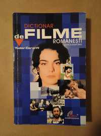 Tudor Caranfil - Dicționar de filme românești (ediția a doua: 2003)