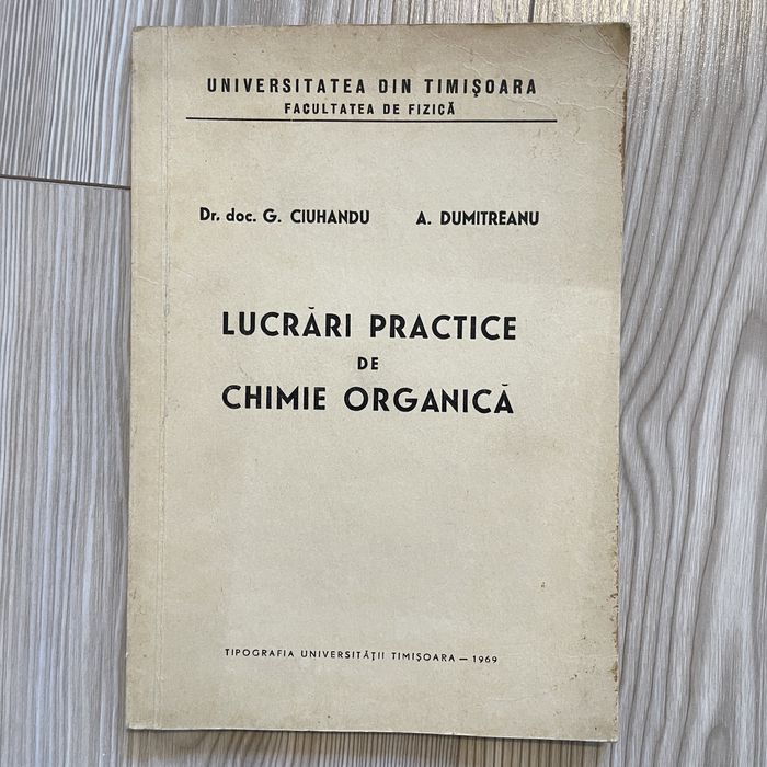 Revista de Fizica si Chimie + Lucrari Practice de Chimie Organica