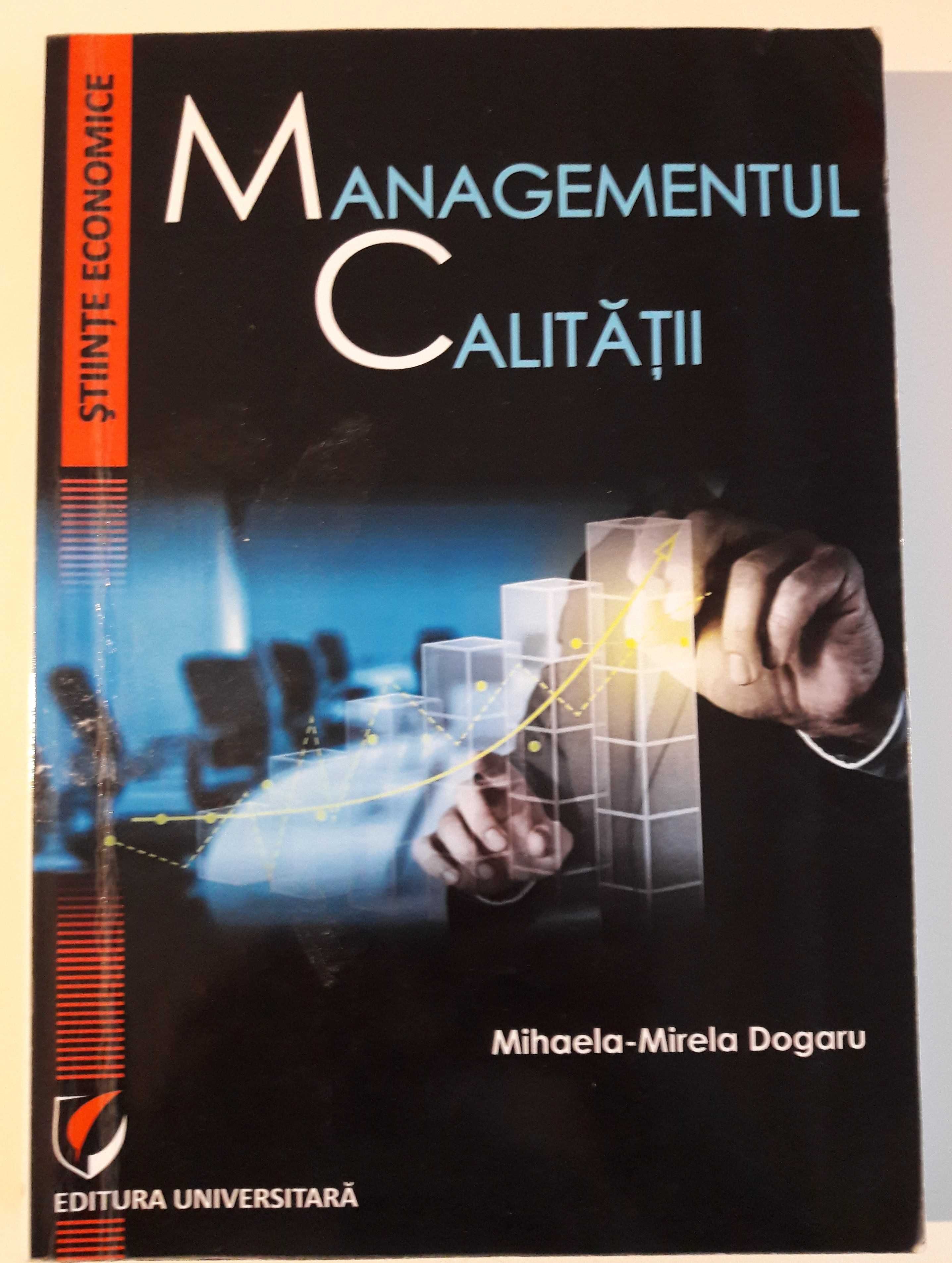 Managementul Calitatii - Mihaela Mirela Dogaru