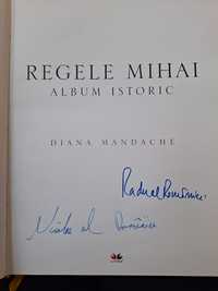 Regele Mihai - Album Istoric cu 2 autografe